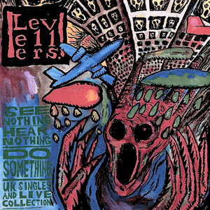 See Nothing, Hear Nothing, Do Something by Levellers