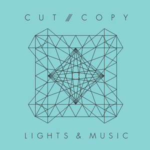 Lights & Music by Cut Copy