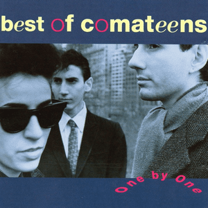 One by One: Best of Comateens by Comateens