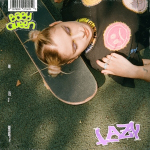 Lazy by Baby Queen