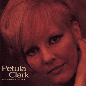 Les Annees Petula by Petula Clark