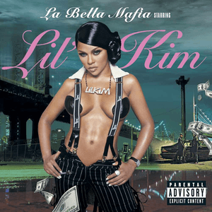 La Bella Mafia by Lil’ Kim