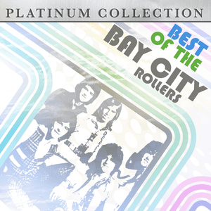 Best of the Bay City Rollers by Bay City Rollers