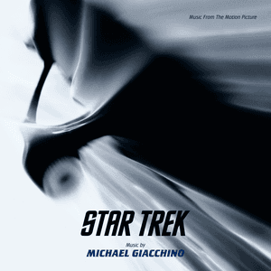 Star Trek (Music from the Motion Picture) by Michael Giacchino