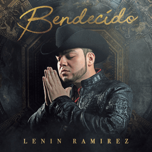 Bendecido by Lenin Ramírez
