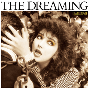 The Dreaming (2018 Remaster) by Kate Bush