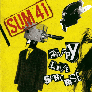 Happy Live Surprise by Sum 41