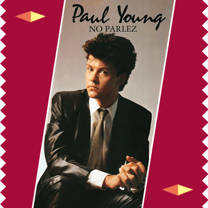 No Parlez by Paul Young