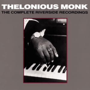 The Complete Riverside Recordings by Thelonious Monk