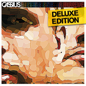 Au Rêve (Deluxe Edition) by Cassius