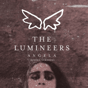 Angela (Single Version) by The Lumineers