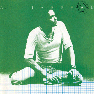 We Got By by Al Jarreau