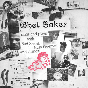 Chet Baker Sings And Plays (Remastered 2004) by Chet Baker