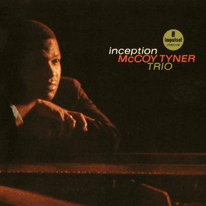 Inception by McCoy Tyner