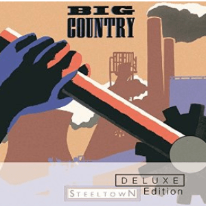 Steeltown (Deluxe) by Big Country