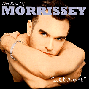 Suedehead: The Best of Morrissey by Morrissey