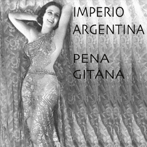 Pena Gitana (Vintage Recordings 1910) by Imperio Argentina