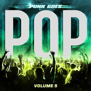 Punk Goes Pop 5 by Breathe Carolina