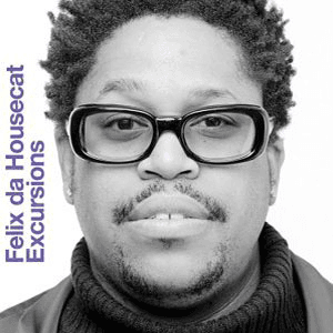Excursions by Felix da Housecat