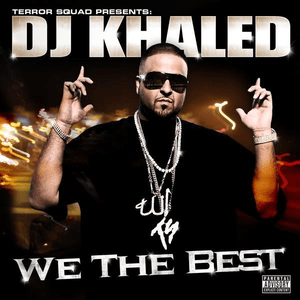 We The Best by DJ Khaled