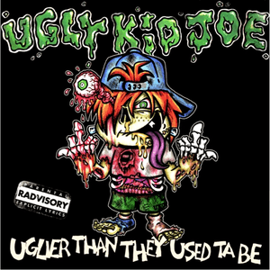 Uglier Than They Used Ta Be by Ugly Kid Joe