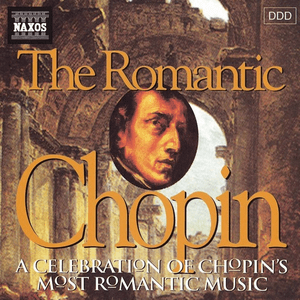 CHOPIN: Romantic Chopin by Frédéric Chopin