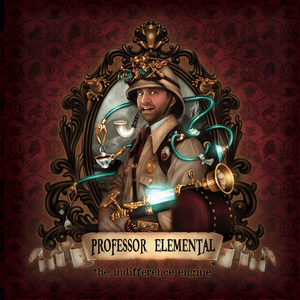 The Indifference Engine (Deluxe Edition 2018 Remaster) by Professor Elemental