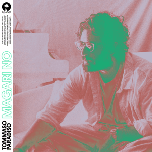 Magari no by Tommaso Paradiso