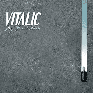 My Friend Dario by Vitalic