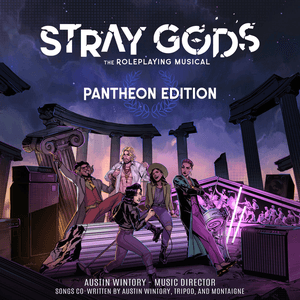 Stray Gods: The Roleplaying Musical (Pantheon Edition) [Original Game Soundtrack] by Austin Wintory