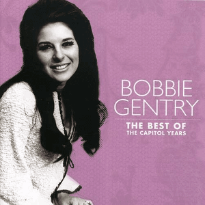 The Best of Bobbie Gentry: The Capitol Years by Bobbie Gentry