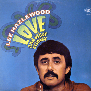 Love And Other Crimes by Lee Hazlewood