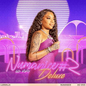 Numanice #2 (Ao Vivo) - Deluxe by LUDMILLA