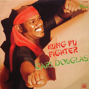Kung Fu Fighter by Carl Douglas