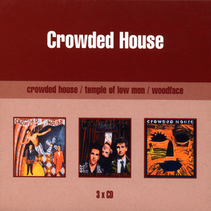 Crowded House/Temple of Low/Woodface by Crowded House