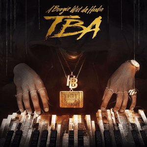 TBA by A Boogie Wit da Hoodie