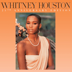 Whitney Houston (The Deluxe Anniversary Edition) by Whitney Houston