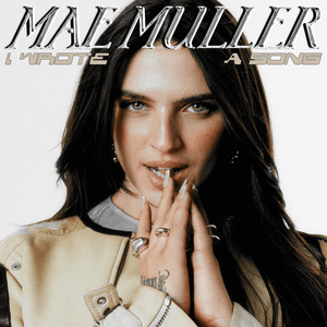 I Wrote a Song by Mae Muller