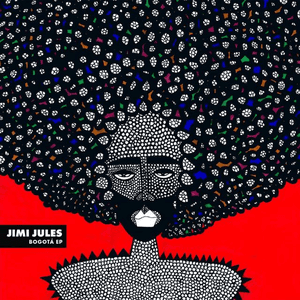Bogotá EP by Jimi Jules