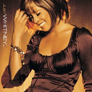 Just Whitney by Whitney Houston