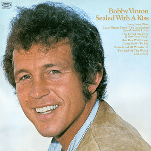 Sealed With A Kiss by Bobby Vinton
