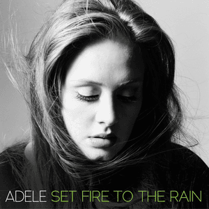 Set Fire To The Rain (Remixes) by Adele