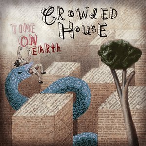 Time On Earth by Crowded House