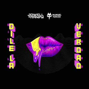 Dile la Verdad by Jowell & Randy