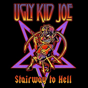 Stairway To Hell by Ugly Kid Joe