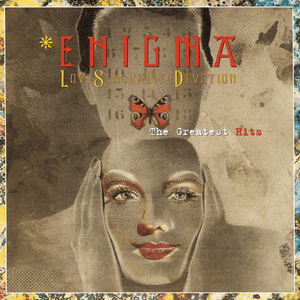 Love Sensuality Devotion: The Greatest Hits by Enigma