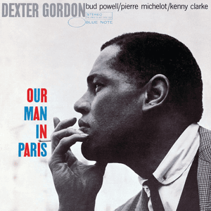 Our Man in Paris by Dexter Gordon