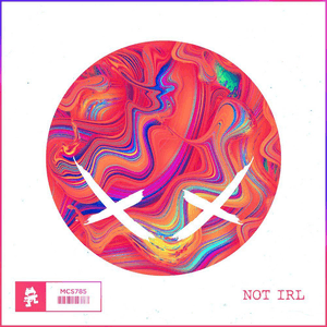 Not IRL by Modestep