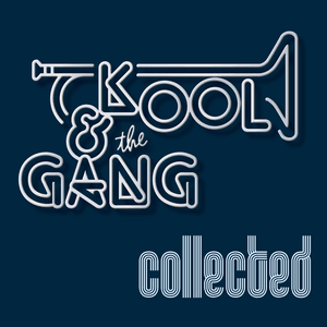 Collected by Kool & the Gang