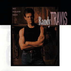 No Holdin' Back by Randy Travis